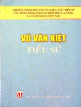 Võ Văn Kiệt tiểu sử : Chương trình sưu tầm tài liệu, viết tiểu sử các đồng chí lãnh đạo tiền bối của Đảng và cách mạng Việt Nam