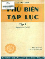 Phủ biên tạp lục : Nguyên tác là thư bản lưu trữ tại viện khảo cổ dưới số VĐ.9 / Lê Quý Đôn ; Lê Xuân Giáo dịch . T. 1 ; Q.1,2,3