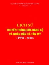 Lịch sử truyền thống của Đảng bộ và nhân dân xã Tân Mỹ (1930 - 2010 ) / Ban chấp hành Đảng bộ xã Tân Mỹ