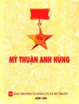 Mỹ Thuận anh hùng / Ban thường vụ Đảng ủy xã Mỹ Thuận