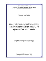 Hoạt động giao thông vận tải tỉnh Vĩnh Long : Hiện trạng và định hướng phát triển / Nguyễn Thị Chính