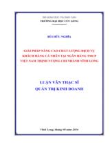 Giải pháp nâng cao chất lượng dịch vụ khách hàng cá nhân tại ngân hàng TMCP Việt Nam thịnh vượng chi nhánh Vĩnh Long : Luận văn thạc sỹ quản trị kinh doanh / Bùi Hữu Nghĩa