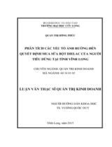 Phân tích các yếu tố ảnh hưởng đến quyết định mua sữa bột Dielac của người tiêu dùng tại tỉnh Vĩnh Long : Luận văn thạc sỹ quản trị kinh doanh / Quan Thị Hồng Phúc