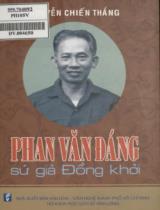 Phan Văn Đáng - Sứ giả Đồng Khởi / Nguyễn Chiến Thắng