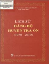 Lịch sử Đảng bộ huyện Trà Ôn (1930 - 2010) / Ban Chấp hành Đảng bộ huyện Trà Ôn. Tỉnh Vĩnh Long