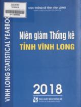 Niên giám thống kê tỉnh Vĩnh Long 2018 / Cục Thống kê tỉnh Vĩnh Long