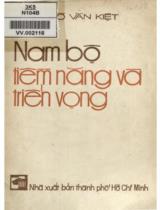 Nam Bộ tiềm năng và triển vọng / Võ Văn Kiệt