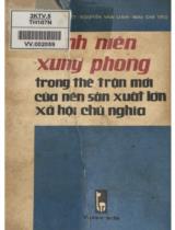 Thanh niên xung phong trong thế trận mới của nền sản xuất lớn xã hội chủ nghĩa / Võ Văn Kiệt, Nguyễn Văn Linh, Mai Chí Thọ