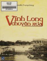 Vĩnh Long chuyện xưa / Nguyễn Trọng Dũng