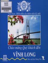 Việt Nam - Điểm đến của thiên niên kỷ mới : Chào mừng quý khách đến Vĩnh Long