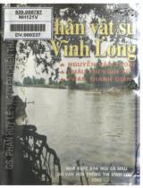 Nhân vật sử Vĩnh Long : Nguyễn Văn Thoại, Châu Thị Vĩnh Tế, Phan Thanh Giản / Phan Huy Lê, Nguyễn Chiến Thắng