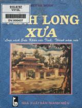 Vĩnh Long xưa : Loại sách sưu khảo các tỉnh thành năm xưa / Huỳnh Minh