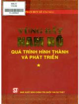 Vùng đất Nam Bộ quá trình hình thành và phát triển / Phan Huy Lê chủ biên . T. 1