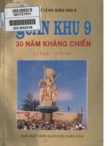 Quân khu 9 - 30 năm kháng chiến (1945 - 1975) / Bộ Tư lệnh Quân khu 9