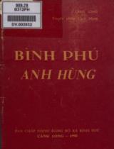 Bình Phú anh hùng / Ban chấp hành Đảng bộ xã Bình Phú