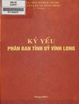 Kỷ yếu phân ban tỉnh ủy Vĩnh Long / Ban chấp hành Đảng bộ huyện Lấp Vò, Đồng Tháp