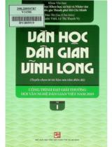 Văn học dân gian Vĩnh Long : Tuyển chọn từ tài liệu sưu tầm diễn dã. Công trình đạt giải thưởng hội văn nghệ dân gian Việt Nam 2019 / La Mai Thi Gia chủ biên ; Phan Xuân Viện, Lê Thị Thanh Vy