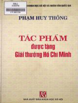 Tác phẩm được tặng Giải thưởng Hồ Chí Minh : Trống Đông Sơn ở Việt Nam; Hang Con Moong; Hùng Vương dựng nước / Phạm Huy Thông