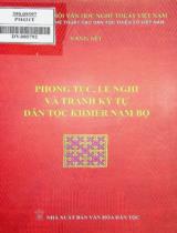 Phong tục, lễ nghi và tranh ký tự dân tộc Khmer Nam Bộ / Sang Sết