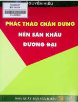 Phác thảo chân dung nền sân khấu đương đại / Nguyễn Hiếu