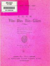 Văn đàn bảo giám / Trần Trung Viên : sao lục ; Nguyễn Khắc Hiếu : đề tựa ; Trần Trọng Kim, Trần Tuấn Khải : nhuận sắc . Quyển II