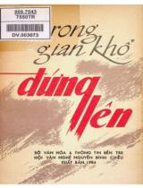 Từ trong gian khổ đứng lên : Tập truyện kể của nhiều tác giả