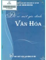 Để có một gia đình văn hóa / Hoàng Bích Nga