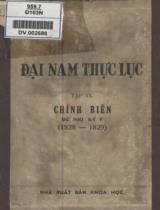 Đại Nam thực lục : Chính biên đệ nhị kỷ V ( 1828 - 1829 ) / Tổ phiên dịch viện sử học phiên dịch . T. 9