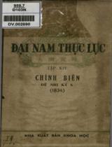 Đại Nam thực lục : Chính biên đệ nhị kỷ X (1834) / Tổ phiên dịch viện sử học phiên dịch . T. 14