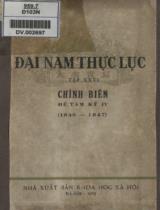 Đại Nam thực lục : Chính biên tam kỷ IV (1846 - 1847 ) / Tổ phiên dịch viện sử học phiên dịch . T. 26