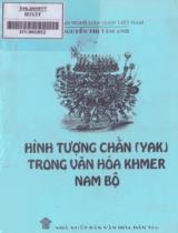 Hình tượng chằn (Yak) trong văn hóa Khmer Nam Bộ / Nguyễn Thị Tâm Anh