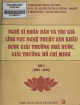 Nghệ sỹ nhân dân và tác giả lĩnh vực nghệ thuật sân khấu được giải thưởng nhà nước, giải thưởng Hồ Chí Minh / Đinh Quang Trung chủ biên ; Nguyễn Thị Thanh Vân,...[et al.] . T. 1 , 1984 - 2018