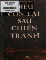 Điều còn lại sau chiến tranh : Tập truyện / Phạm Trung Khâu