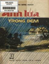 Ánh lửa trong đêm : Tiểu thuyết lịch sử / Hàn Song Thanh