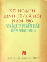 Kế hoạch kinh tế - xã hội năm 1983 và mức phấn đấu đến năm 1985