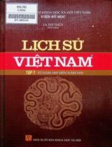 Lịch sử Việt Nam / Tạ Thị Thúy chủ biên ; Phạm Như Thơm, Nguyễn Lan Dung, Đỗ Xuân Trường . T. 7 , Từ năm 1897 đến năm 1918