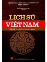 Lịch sử Việt Nam / Trần Đức Cường chủ biên ; Đinh Thị Thu Cúc, Lưu Thị Tuyết Vân . T. 14 , Từ năm 1975 đến năm 1986