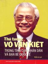 Chú vẫn sống mãi trong lòng dân (Trích trong Thủ tướng Võ Văn Kiệt trong tình cảm nhân dân và bạn bè quốc tế) / Phạm Bá Nhiễu