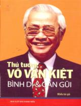 Điêu khắc gia Phạm Văn Hạng: "Tôi tạc tượng anh Sáu từ tình cảm cá nhân" (Trích trong Thủ tướng Võ Văn Kiệt bình dị và gần gũi) / Văn Bảy