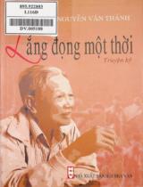 Lắng đọng một thời: Truyện ký / Nguyễn Văn Thảnh