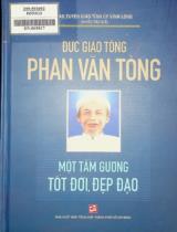 Đức giáo tông Phan Văn Tòng - Một tấm gương tốt đời, đẹp đạo / Ban Tuyên giáo tỉnh ủy Vĩnh Long