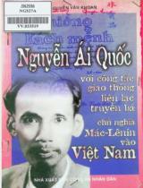 Nguyễn Ái Quốc với công tác giao thông liên lạc truyền bá chủ nghĩa Mác - LêNin vào Việt Nam / Nguyễn Văn Khoan