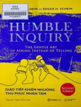 Giao tiếp khiêm nhường - Thu phục nhân tâm / Peter A. Schein, Edgar H. Schein ; Nguyễn Ngọc Hân dịch