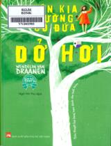 Bên kia đường có đứa dở hơi : Tiểu thuyết hài lãng mạn dành cho tuổi teen / Wendelin Van Draanen ; Ngô Hà Thu dịch