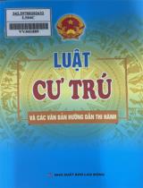 Luật cư trú và các văn bản hướng dẫn thi hành / Minh Ngọc sưu tầm, giới thiệu