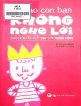 Tại sao con bạn không nghe lời : 9 nguyên tắc nuôi dạy con thành công / Junichi Izumikawa ; Thu Hương dịch