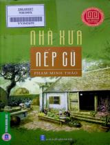 Nhà xưa, nếp cũ / Phạm Minh Thảo