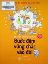 Bước đệm vững chắc vào đời : Dành cho bé từ 6 - 12 tháng tuổi / Trần Thị Huyên Thảo