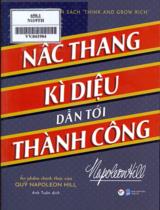 Nấc thang kì diệu dẫn tới thành công / Napoleon Hill ; Anh Tuấn dịch