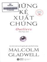 Những kẻ xuất chúng : Cái nhìn mới lạ về nguồn gốc của thành công / Malcolm Gladwell ; Diệu Ngọc dịch